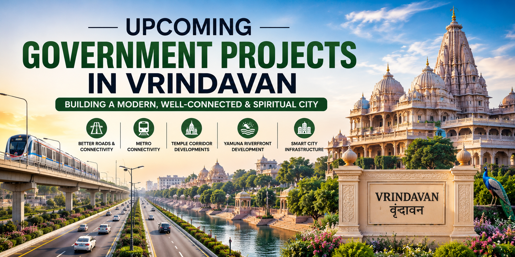 Upcoming Government Projects in Vrindavan: Transforming the Spiritual City